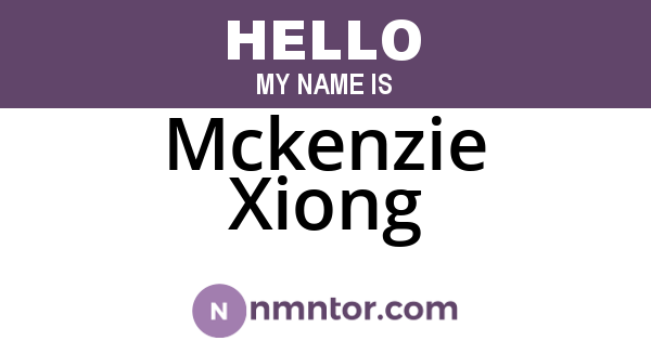 Mckenzie Xiong