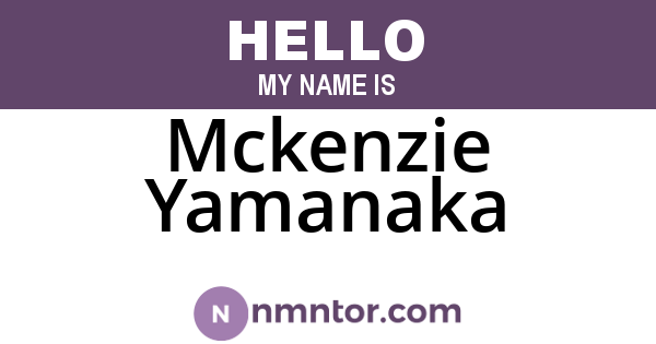Mckenzie Yamanaka