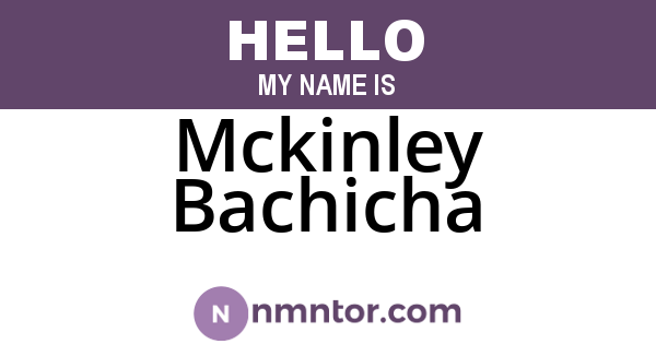Mckinley Bachicha