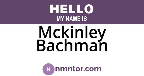 Mckinley Bachman