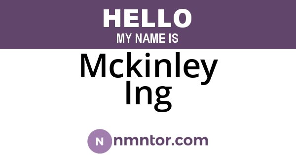 Mckinley Ing