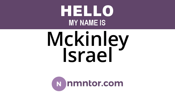 Mckinley Israel