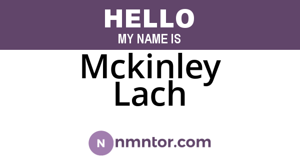 Mckinley Lach