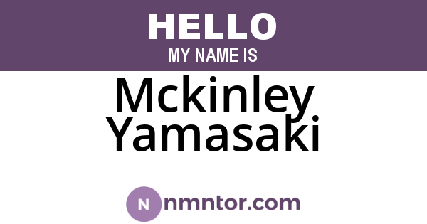 Mckinley Yamasaki