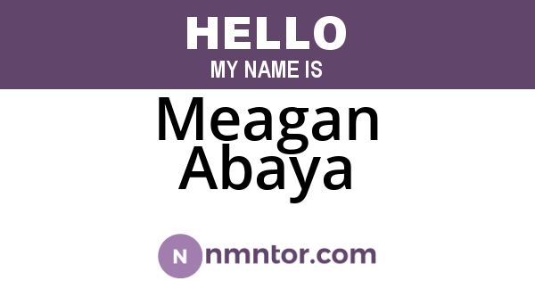 Meagan Abaya