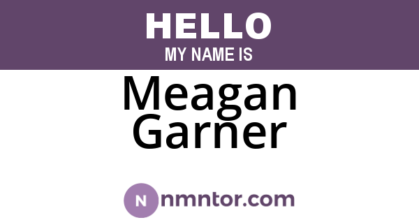 Meagan Garner