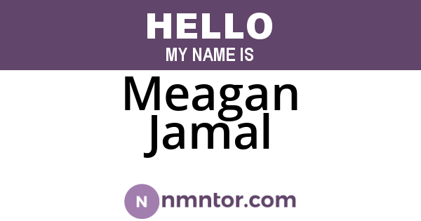 Meagan Jamal