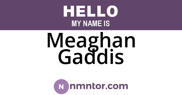 Meaghan Gaddis