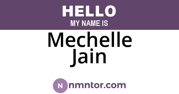 Mechelle Jain