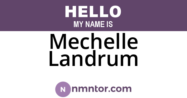 Mechelle Landrum