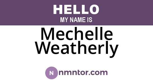 Mechelle Weatherly