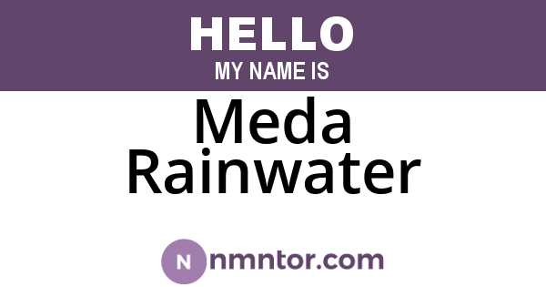 Meda Rainwater