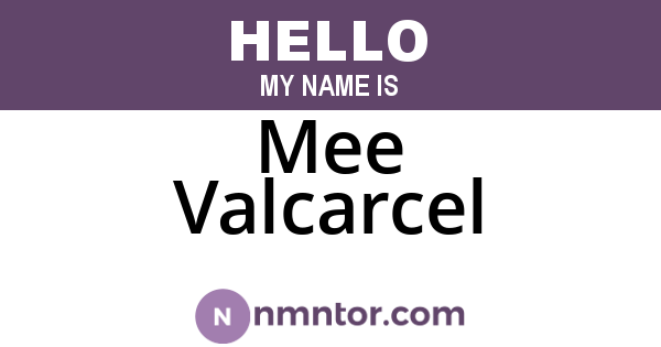 Mee Valcarcel