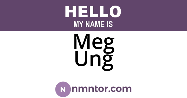 Meg Ung