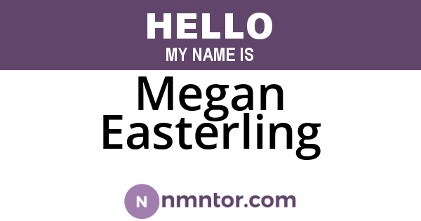 Megan Easterling
