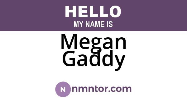 Megan Gaddy