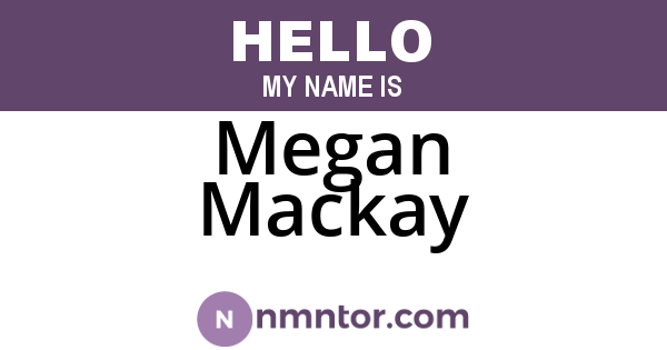 Megan Mackay