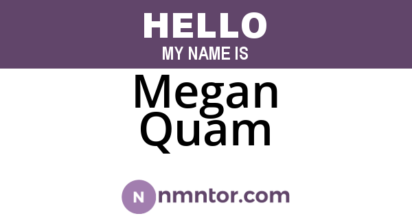 Megan Quam