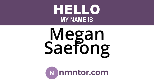 Megan Saefong