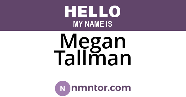 Megan Tallman