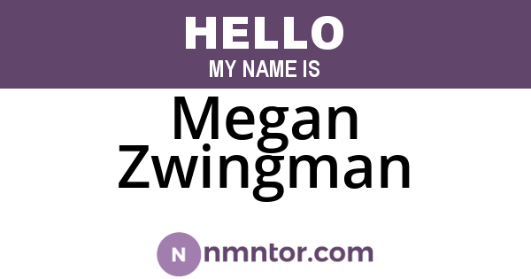 Megan Zwingman