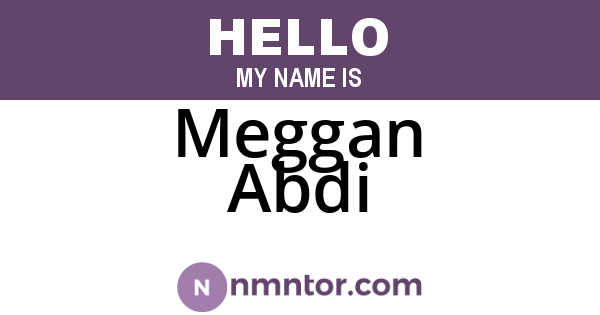 Meggan Abdi