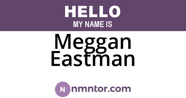 Meggan Eastman