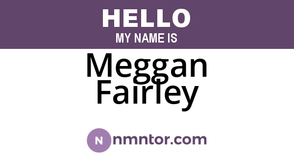 Meggan Fairley