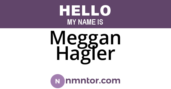 Meggan Hagler