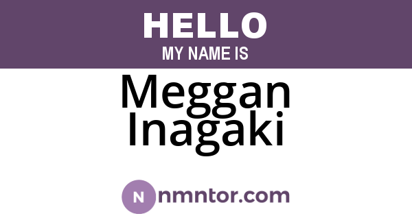 Meggan Inagaki