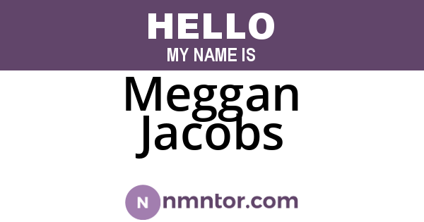 Meggan Jacobs