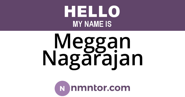 Meggan Nagarajan