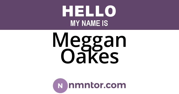 Meggan Oakes