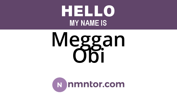 Meggan Obi
