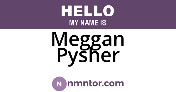 Meggan Pysher