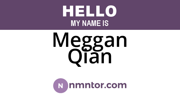 Meggan Qian