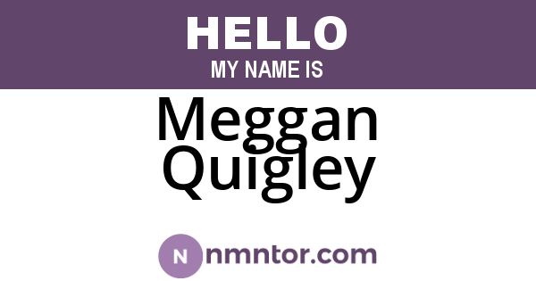 Meggan Quigley