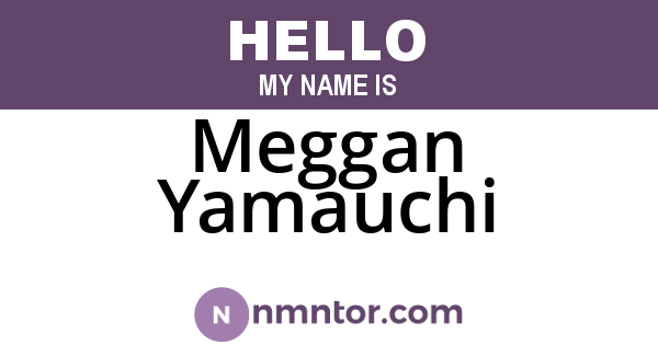 Meggan Yamauchi