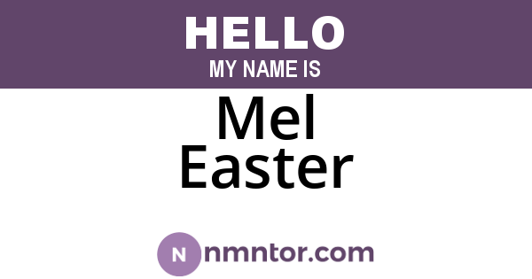 Mel Easter