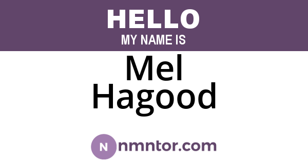 Mel Hagood