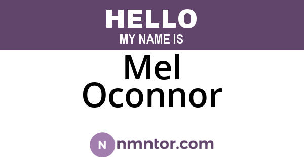 Mel Oconnor