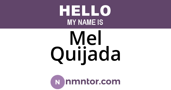 Mel Quijada