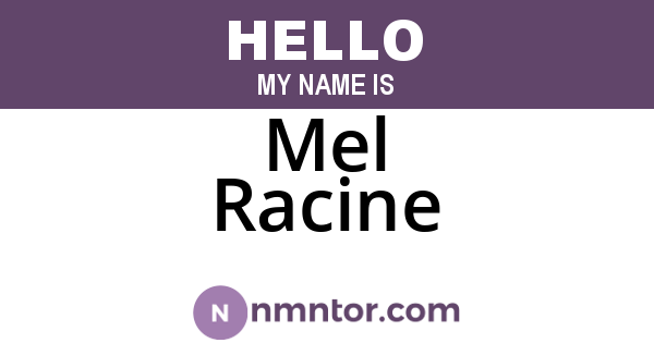Mel Racine