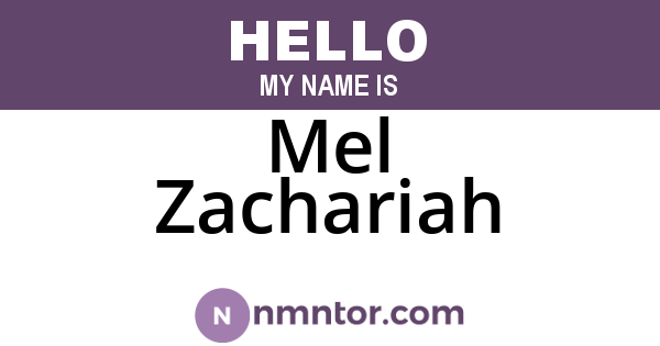 Mel Zachariah