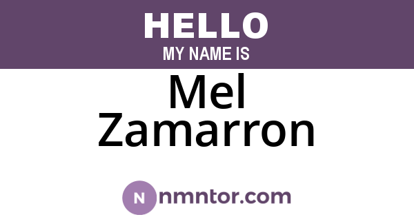 Mel Zamarron