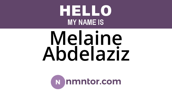 Melaine Abdelaziz