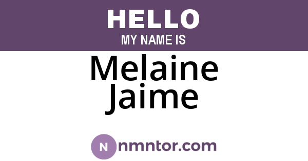 Melaine Jaime