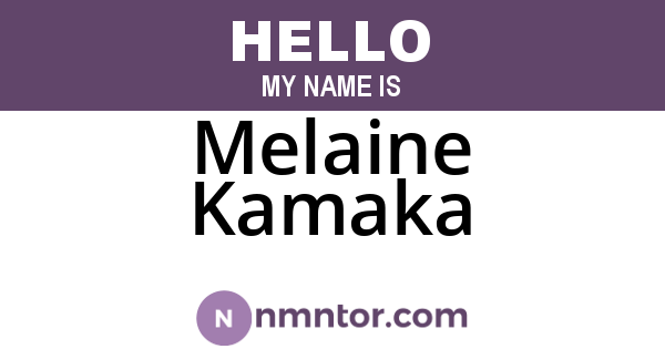 Melaine Kamaka