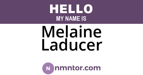 Melaine Laducer