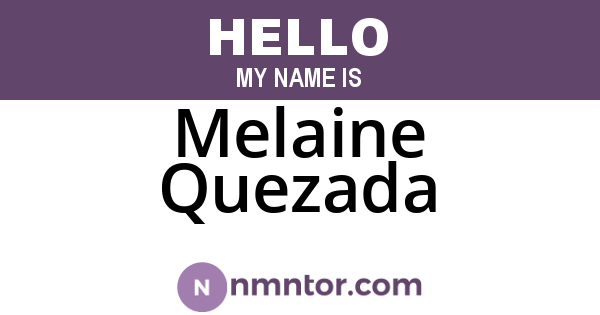 Melaine Quezada